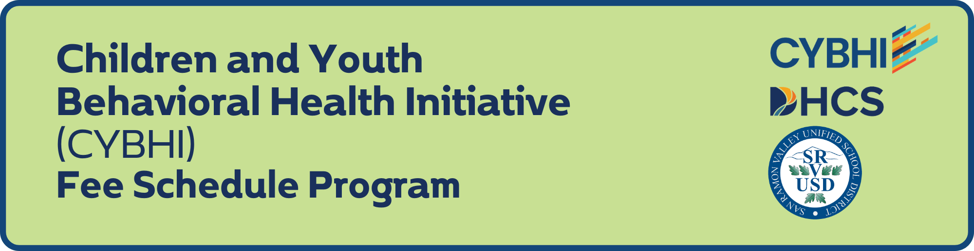 Children and Youth Behavioral Health Initiative (CYBHI)