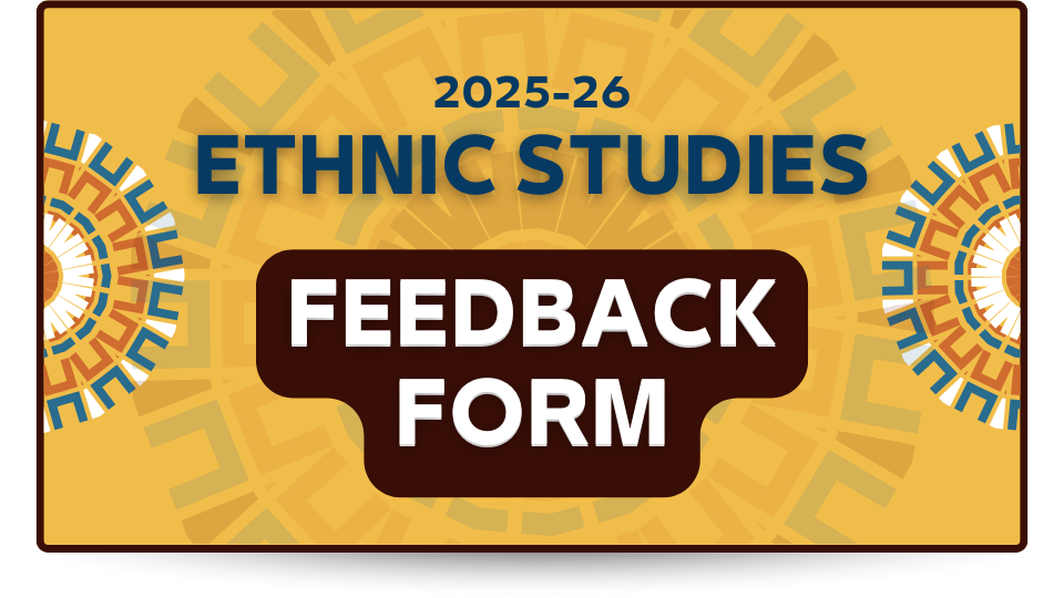 Ethnic Studies feedback form
